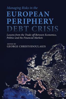 【预订】Managing Risks in the European Periphery Debt Crisis