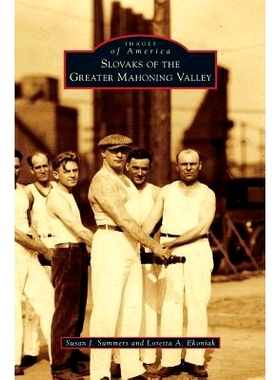 预订 Slovaks of the Greater Mahoning Valley: 9781531654818