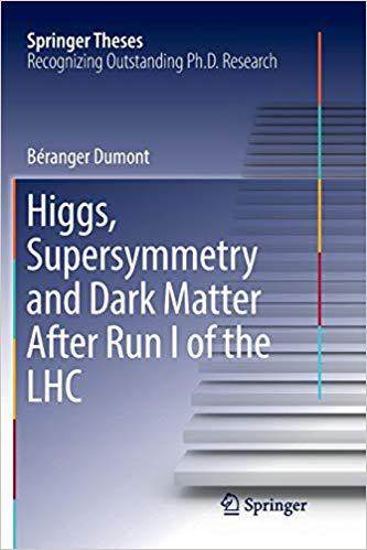 【预售】Higgs, Supersymmetry and Dark Matter After Run I of the LHC