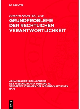 预订 Grundprobleme der rechtlichen Verantwortlichkeit: Tagung des Rates für Staats- und rechtswissenschaftliche Forschu