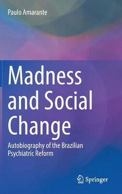 【预订】Madness and Social Change: Autobiography of the Brazilian Psychiatri 9783031133749