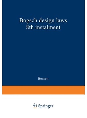 预订 Bogsch design laws 8th instalment: 9789028604599