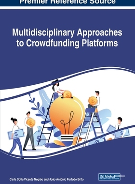 【预订】Multidisciplinary Approaches to Crowdfunding Platforms