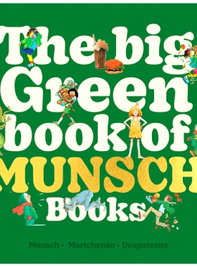 预订 The Big Green Book of Munsch Books 蒙施书的绿皮书: 9781773219226