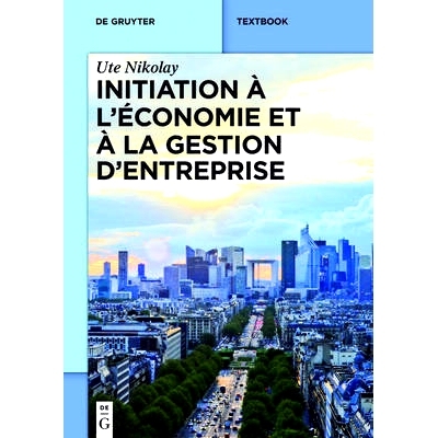 预订 Initiation à l’économie et à la gestion d’entreprise: 9783110416299
