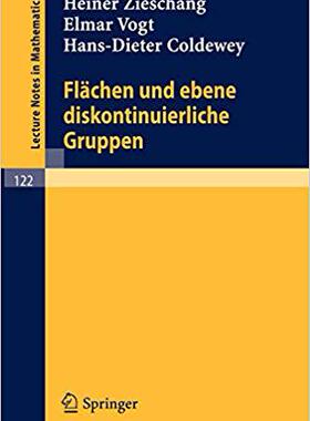 【预订】Flächen und ebene diskontinuierliche Gruppen 9783540049111