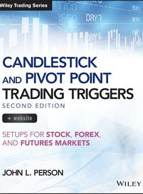 【预订】Candlestick and Pivot Point Trading Triggers + Website - Setups for Stock, Forex, and Futures Markets, Sec...