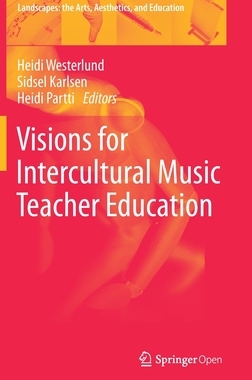 【预订】Visions for Intercultural Music Teacher Education