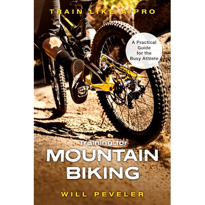 预订 Training for Mountain Biking: A Practical Guide for the Busy Athlete 山地自行车训练:忙碌运动员的实用指南: 97815381