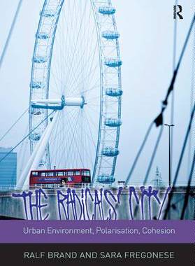 预订 The Radicals' City: Urban Environment, Polarisation, Cohesion