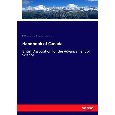 预订 Handbook of Canada: British Association for the Advancement of Science: 9783337208868