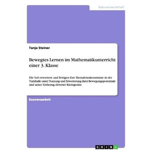 预订 Bewegtes Lernen im Mathematikunterricht einer 3. Klasse: Die SuS erweitern und festigen ihre Einmaleinskenntnisse i