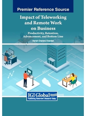 预订 Impact of Teleworking and Remote Work on Business: Productivity, Retention, Advancement, and Bottom Line: 979836934