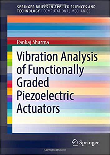 【预售】Vibration Analysis of Functionally Graded Piezoelectric Actuators