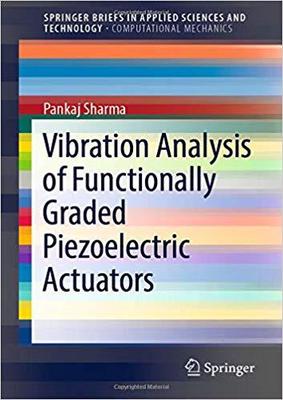 【预售】Vibration Analysis of Functionally Graded Piezoelectric Actuators