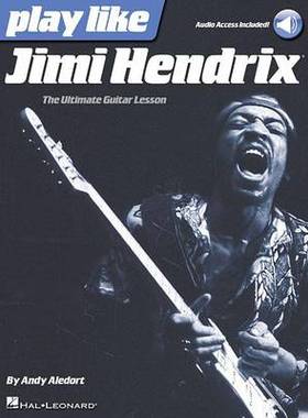 【预订】Play Like Jimi Hendrix: The Ultimate Guitar Lesson Book with Online Audio Tracks