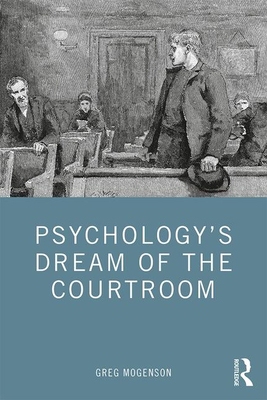 【预订】Psychology’s Dream of the Courtroom