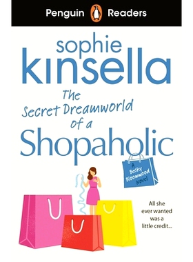 预订 Penguin Readers Level 3: The Secret Dreamworld Of A Shopaholic (ELT Graded Reader): 9780241493120