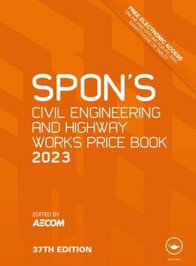 [预订]Spon’s Civil Engineering and Highway Works Price Book 2023 9781032331751