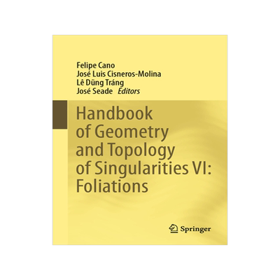 预订 Handbook of Geometry and Topology of Singularities VI: Foliations