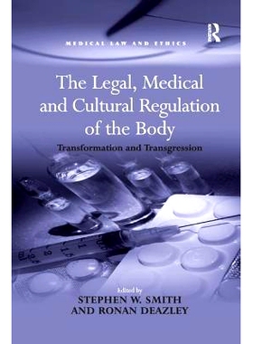 预订 The Legal, Medical and Cultural Regulation of the Body: Transformation and Transgression: 9781138260320
