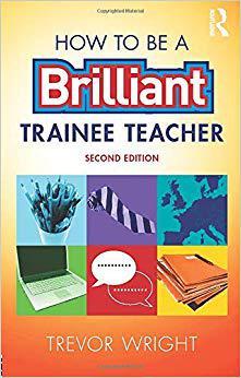 【预售】How to be a Brilliant Trainee Teacher