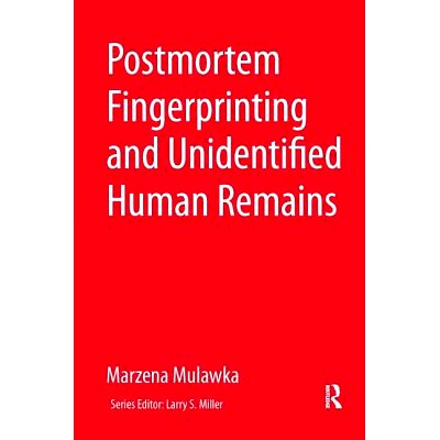 预订 Postmortem Fingerprinting and Unidentified Human Remains: 9781138176157