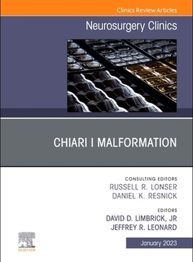 【预订】Chiari I Malformation, an Issue of Neurosurgery Clinics of North Ame 9780323938556
