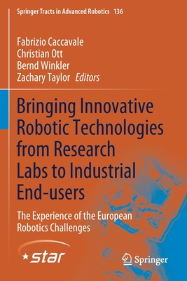 【预订】Bringing Innovative Robotic Technologies from Research Labs to Industrial End-users