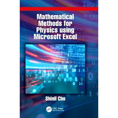 预订 Mathematical Methods for Physics using Microsoft EXCEL 使用 Microsoft EXCEL 进行物理数学方法: 9781032844541