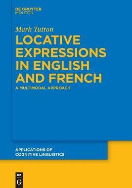 [预订]Locative Expressions in English and French 9783110635041