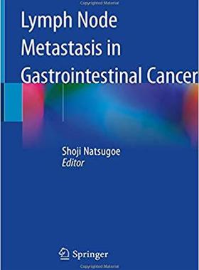 【预售】Lymph Node Metastasis in Gastrointestinal Cancer