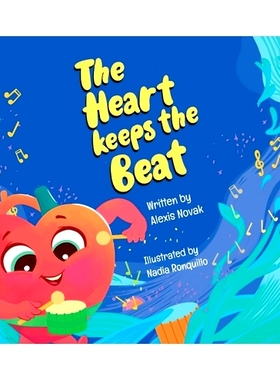 预订 The Heart Keeps the Beat: 9781734482218