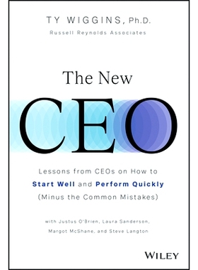 预订 The New Ceo: Lessons from Ceos on How to Start Well and Perform Quickly (Minus The Common Mistakes) 新总裁：从总裁