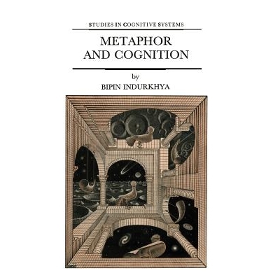 预订 Metaphor and Cognition: An Interactionist Approach: 9780792316879