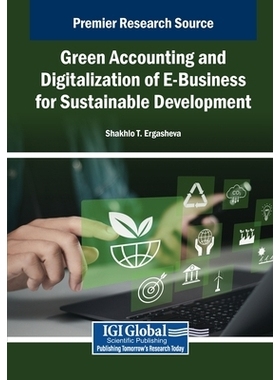预订 Green Accounting and Digitalization of E-Business for Sustainable Development 绿色核算与电子业务数字化促进可持续发