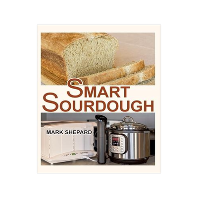 [预订]Smart Sourdough: The No-Starter, No-Waste, No-Cheat, No-Fail Way to Make Naturally Fermented Bread i 9781620356104