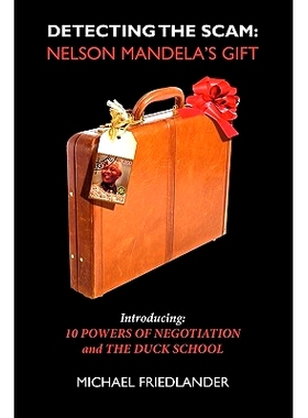 预订 Detecting the Scam: Nelson Mandela’s Gift: 9781451536645