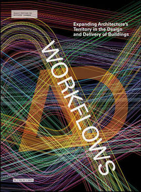 预订 Workflows - Expanding Architecture's Territory in the Design and Delivery of Buildings