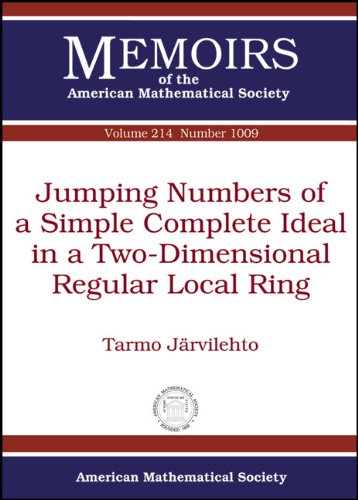 【预售】Jumping Numbers of a Simple Complete Ideal in a Two-Dimensional Regular Local Ring 书籍/杂志/报纸 原版其它 原图主图