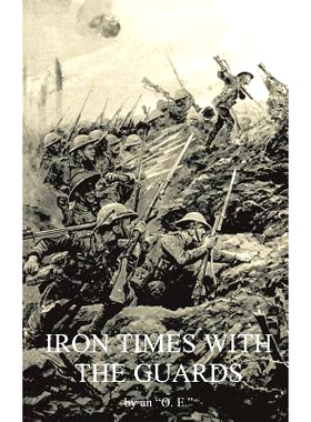 预订 Iron Times with the Guards: 9781783312924