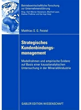 预订 Strategisches Kundenbindungsmanagement: Modellrahmen und empirische Evidenz auf Basis einer kausalanalytischen Unte