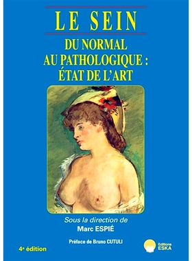 预订 Le sein : du normal au pathologique : état de l’art 乳房：从正常到病理：*的技术: 9782747229715
