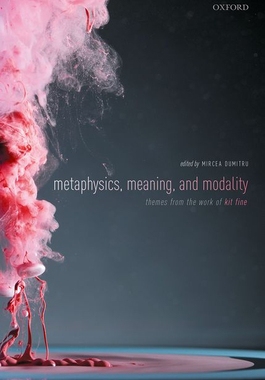 【预订】Metaphysics, Meaning, and Modality