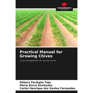 预订 Practical Manual for Growing Chives: 9786207316175