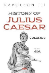 Julius Caesar. History Volume 9781536164138 预订