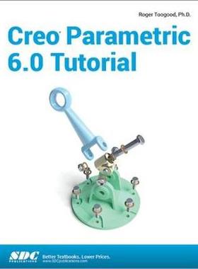 【预订】Creo Parametric 6.0 Tutorial