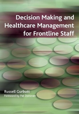 预订 Decision Making and Healthcare Management for Frontline Staff