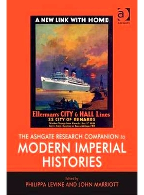 预订 The Ashgate Research Companion to Modern Imperial Histories 现代帝国历史研究指南: 9780754664154