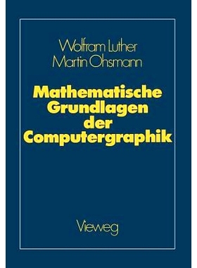 预订 Mathematische Grundlagen der Computergraphik: 9783663001355